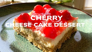 Cherry Cheesecake Dessert| Cherry Delight| Buttery Graham Cracker crust cherry cheesecake