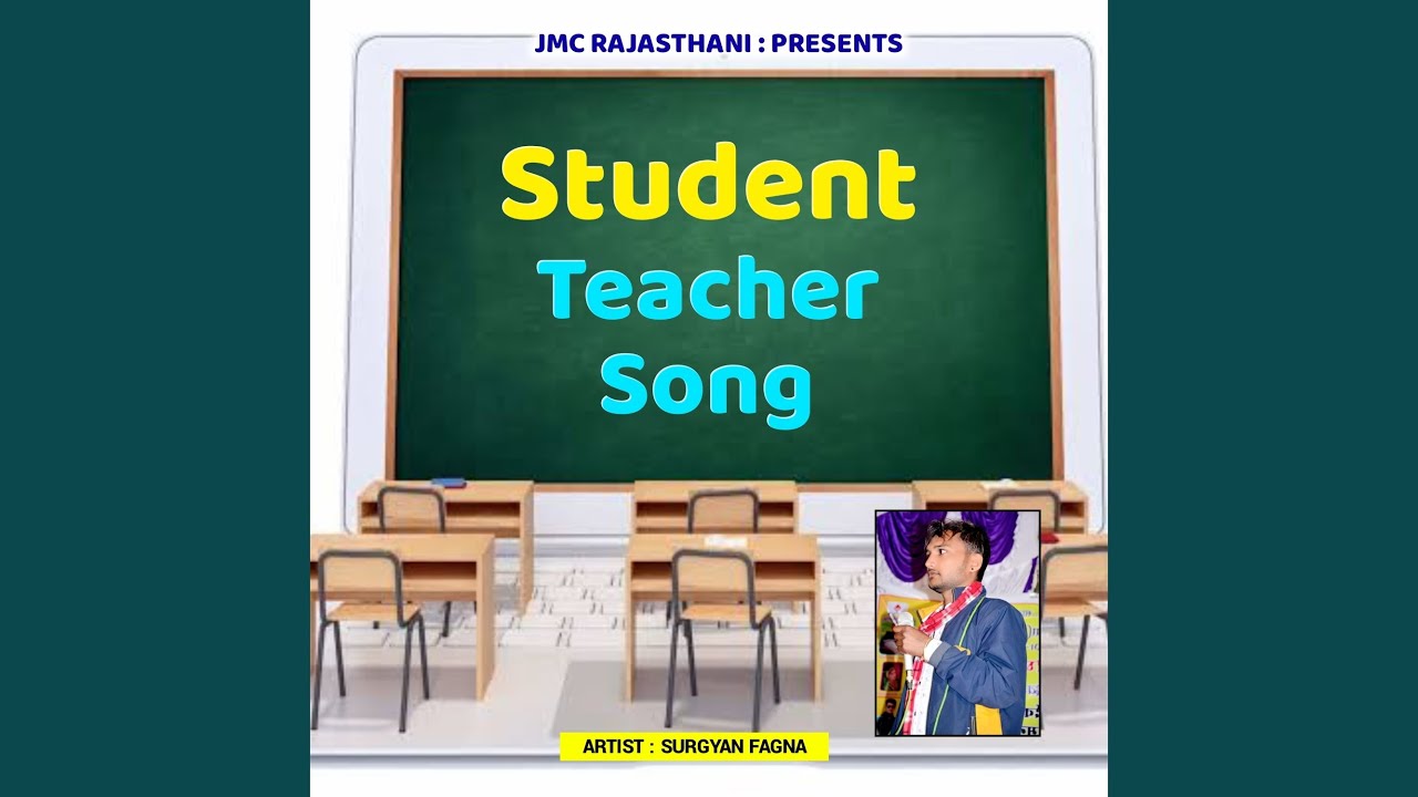 Student Teacher Song Youtube