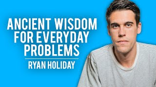 Taking Wisdom From The Lives Of The Stoics | Ryan Holiday | Modern Wisdom Podcast 226