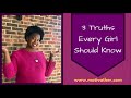 MotivatHER Message: 3 Truths All Girls Should Know