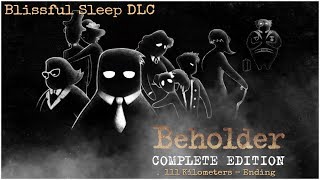 BEHOLDER Blissful Sleep DLC \