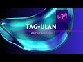 Tag-ulan - After Image (Lyrics)