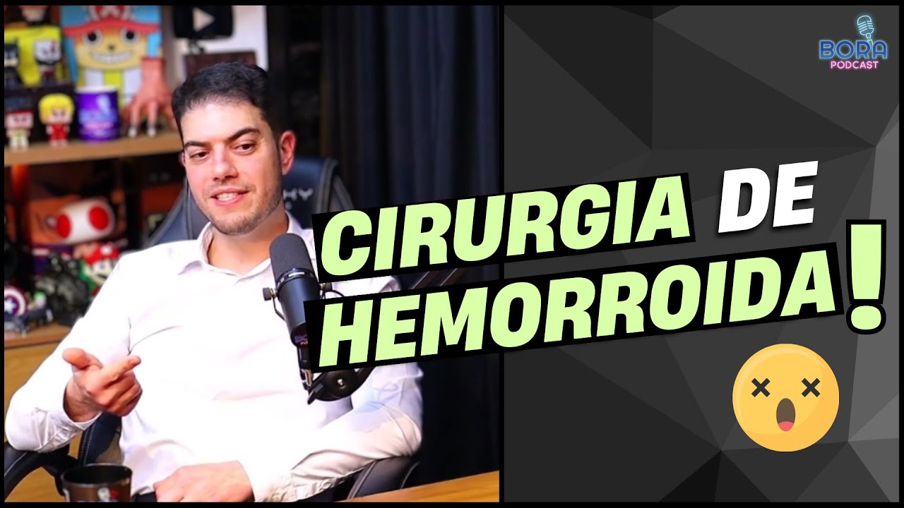 TUDO SOBRE CIRURGIA DE HEMORROIDA! | DR. MARCELO WERNECK - Cortes Do ...