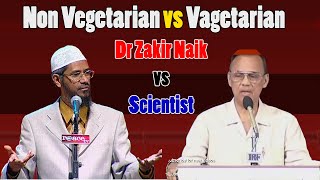 Dr Zakir Naik vs Scientist Vegetarian vs Non Vegetarian Food Full Debate