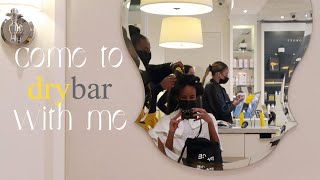 my drybar experience | what to expect, is it inclusive, & more !!