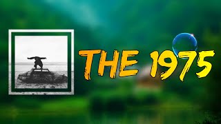 The 1975 - The 1975 (BFIAFL) (Lyrics)