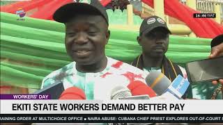 WORKERS' DAY: EKITI STATE WORKERS DEMAND BETTER PAY