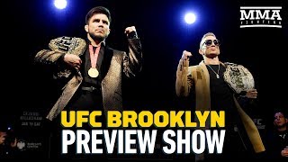 UFC Brooklyn Preview Show - MMA Fighting