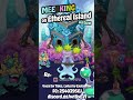 BEMEEBETH - Ethereal Island (Quint Ethereal) [My Singing Monsters] #shorts