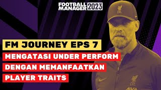 Maksimalkan Potensi Pemain Dengan Player Traits | Football Manager 2023