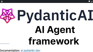 PydanticAI : AI Agent framework for Pydantic using LLMs