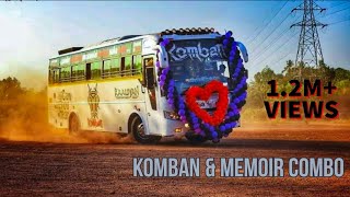 MEMOIR  \u0026 KOMBAN COMBO  | നമുക്ക്‌ ഒരു ഒന്നൊന്നര കോംബോ ഉണ്ടെന്നു പറ