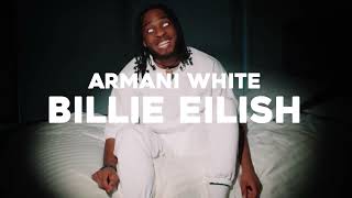 Armani White - BILLIE EILISH. (Instrumental)