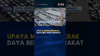 UPAYA MENDONGKRAK DAYA BELI MASYARAKAT #idxchannel