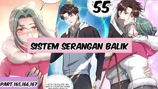 EPISODE 55 || SISTEM SERANGAN BALIK YANG BIKIN WANITA TAKLUK || ALUR CERITA MANHUA MANHWA