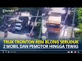 Kronologi Truk Tronton Rem Blong Seruduk 2 mobil dan Pemotor Hingga Meninggal