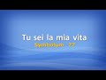 Tu sei la mia vita (Symbolum 77) con testo