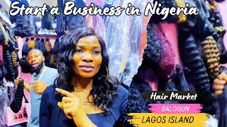 Exploring The Biggest Human hair Market in Nigeria 2024|| Balogun Market: Best B