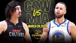 Golden State Warriors vs Miami Heat Full Game Highlights | March 26, 2024 | FreeDawkins