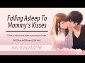 Falling Asleep To Mommy's Kisses [F4A][Sleep Aid][Whispers][Soft Rain]