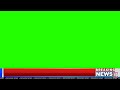 Green Screen Frame Breaking News Lower Third | For CapCut and Kinemaster | Free To Use