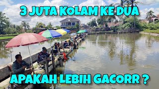 KOLAM KE DUA‼️APAKAH IKAN'NYA LEBIH GACORR ? KITA SAKSIKAN SAJA YA SOBAT ANGLERS