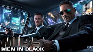 MEN IN BLACK 5 Is About To Change Everything