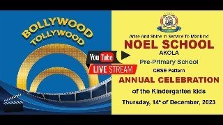 Noel School Akola Pre-Primary School Annual Celebration Live Streaming 14-12-2023