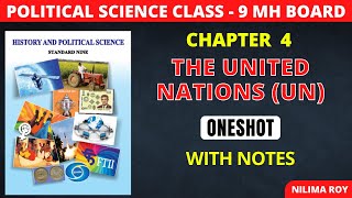 9th Political Science  | Chapter 4 | The United Nation | Oneshot | Maharashtra Board