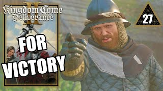 Kingdom Come Deliverance 2 – For Victory - Walkthrough Part 27