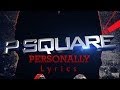 P-Square -- Personally Lyrics 2013