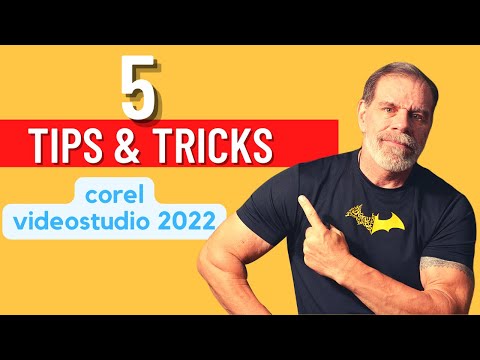 5 tips and tricks, Corel VideoStudio 2022