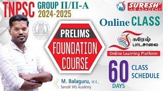 TNPSC | GROUP-II/IA PRELIMINARY COURSE| ONLINE CLASS | 60 DAYS SCHEDULE | Suresh Paadasaalai