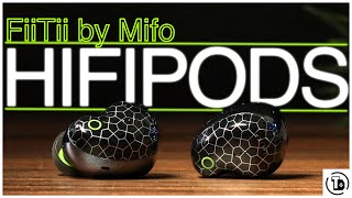 FiiTii HiFiPods by Mifo  - HI-FI noise-cancelling earbuds REVIEW