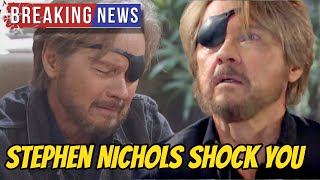 BREAKING NEWS! Stephen Nichols says he's leaving DOOL, shocking reason given Days spoilers