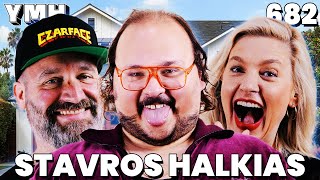 Your Mom's House Podcast - Ep.682 w/ Stavros Halkias