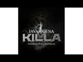 Javah Gena - Killa (Official Audio)