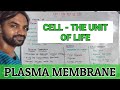 Cell - The Unit of Life | Plasma Membrane