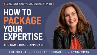 How to Package Your Expertise (The Game Board Approach)