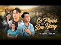 CÓ PHIỀN EM HÔNG [KHNV2] || VÕ CHÍ THỨC FT NHỰT 2NT || MV OFFICIAL  ST: VÕ CHÍ THỨC