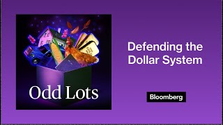 The Hidden History of Eurodollars, Part 2: Defending the Dollar System | Odd Lots