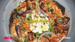 Breakfast Flatbread | Simply Local