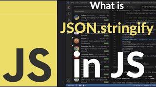 What is JSON.stringify in JavaScript | Convert JavaScript Objects to JSON Easily with Real Examples