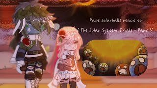 [SUBTITLES AVALIABLE‼️] Past Solarballs react to the The Solar System Trials - Part 3/Future | GCRV