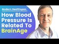 How Blood Pressure Is Related To Brain Age | Modern Healthspan