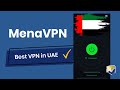 MenaVPN | Best VPN in UAE