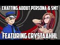 chatting about persona u0026 smt with @crystaahhl