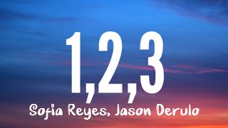 Sofia Reyes - 1,2,3  (Lyrics) ft.Jason Derulo , De La Ghetto