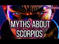 Top 5 COMMON MYTHS ABOUT SCORPIOS (DEBUNKED)