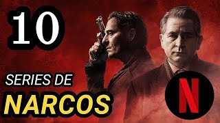 Top 10 Mejores Series de NARCOS en Netflix